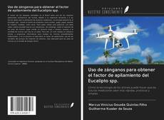 Buchcover von Uso de zánganos para obtener el factor de apilamiento del Eucalipto spp.