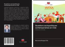 Обложка Questions sociopolitiques contemporaines en Inde