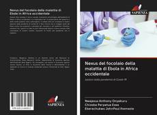 Nexus del focolaio della malattia di Ebola in Africa occidentale的封面