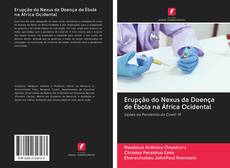 Buchcover von Erupção do Nexus da Doença de Ébola na África Ocidental
