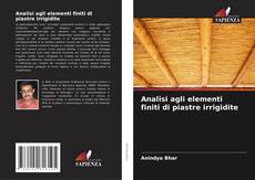 Bookcover of Analisi agli elementi finiti di piastre irrigidite