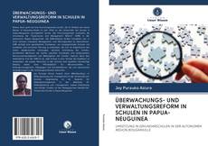 Buchcover von ÜBERWACHUNGS- UND VERWALTUNGSREFORM IN SCHULEN IN PAPUA-NEUGUINEA