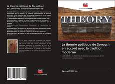 Capa do livro de La théorie politique de Soroush en accord avec la tradition moderne 