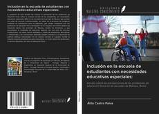 Bookcover of Inclusión en la escuela de estudiantes con necesidades educativas especiales: