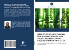 Buchcover von METHODISCHE ABGRENZUNG DER WISSENSCHAFTEN VON BACHELARD BIS LAKATOS: BRÜCHE UND KONTINUITÄTEN