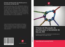 Bookcover of Chaves da Educação de Adultos para a Sociedade do Século XXI