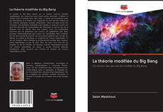 La théorie modifiée du Big Bang kitap kapağı