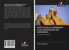 Portada del libro de EFFETTO DELLA LEADERSHIP SULLE PRESTAZIONI DEI DIPENDENTI