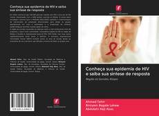 Bookcover of Conheça sua epidemia de HIV e saiba sua síntese de resposta