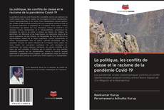 Bookcover of La politique, les conflits de classe et le racisme de la pandémie Covid-19