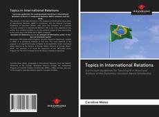 Bookcover of Topics in International Relations