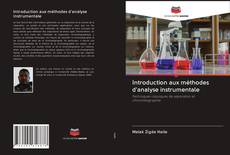 Bookcover of Introduction aux méthodes d'analyse instrumentale