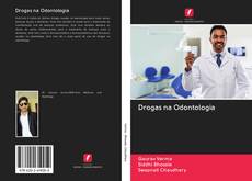 Drogas na Odontologia kitap kapağı