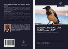 Обложка ONTELBAAR VERHAAL VAN IKURUK (KRAAI) CLAN
