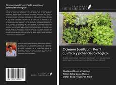 Capa do livro de Ocimum basilicum: Perfil químico y potencial biológico 
