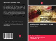 Bookcover of As principais funções do fígado