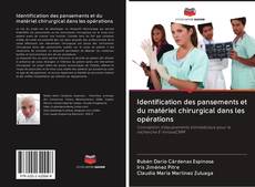 Buchcover von Identification des pansements et du matériel chirurgical dans les opérations
