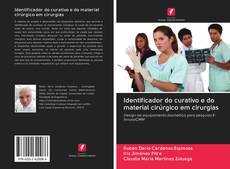 Bookcover of Identificador do curativo e do material cirúrgico em cirurgias