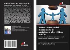 Couverture de Rafforzamento dei meccanismi di assistenza alle vittime in RCA