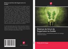 Buchcover von Doença da Smut de Sugarcane no Sudão