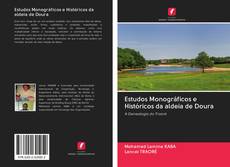 Capa do livro de Estudos Monográficos e Históricos da aldeia de Doura 