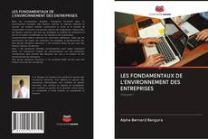 Buchcover von LES FONDAMENTAUX DE L'ENVIRONNEMENT DES ENTREPRISES