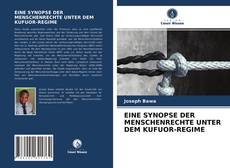 Capa do livro de EINE SYNOPSE DER MENSCHENRECHTE UNTER DEM KUFUOR-REGIME 