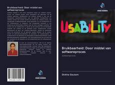 Capa do livro de Bruikbaarheid: Door middel van softwareproces 
