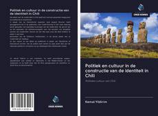Capa do livro de Politiek en cultuur in de constructie van de identiteit in Chili 