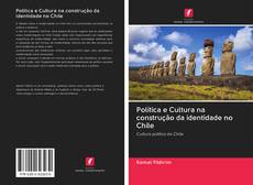 Capa do livro de Política e Cultura na construção da identidade no Chile 