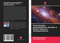 Portada del libro de Perturbações geomagnéticas devidas a fontes solares e interplanetárias