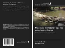 Buchcover von Materiales de madera y sistemas estructurales ligeros