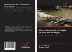Capa do livro de Materiały drewniane i lekkie systemy konstrukcyjne 