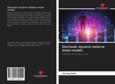 Bookcover of Stochastic dynamic balance sheet models