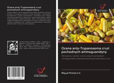 Buchcover von Ocena anty-Trypanosoma cruzi pochodnych aminoguanidyny