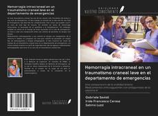 Capa do livro de Hemorragia intracraneal en un traumatismo craneal leve en el departamento de emergencias 