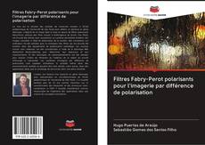 Bookcover of Filtres Fabry-Perot polarisants pour l'imagerie par différence de polarisation