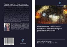 Bookcover of Polariserende Fabry-Perot-filters voor beeldvorming van polarisatieverschillen