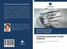 Buchcover von UNENTSCHLOSSENHEIT IN DER KARRIERE