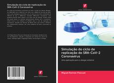 Capa do livro de Simulação do ciclo de replicação do SRA-CoV-2 Coronavírus 