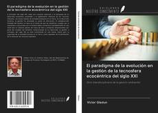 Buchcover von El paradigma de la evolución en la gestión de la tecnosfera ecocéntrica del siglo XXI