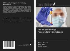 PRF en odontología restauradora y endodoncia kitap kapağı