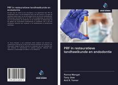 PRF in restauratieve tandheelkunde en endodontie kitap kapağı