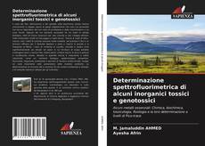 Buchcover von Determinazione spettrofluorimetrica di alcuni inorganici tossici e genotossici