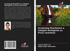 Couverture de Screening fitochimico e indagini biologiche su Ficus racemosa