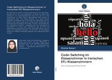 Code-Switching im Klassenzimmer in iranischen EFL-Klassenzimmern kitap kapağı