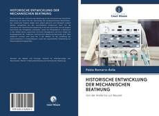 Buchcover von HISTORISCHE ENTWICKLUNG DER MECHANISCHEN BEATMUNG