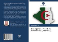 Das algerische Modell im Guerillakrieg (1954-1962) kitap kapağı