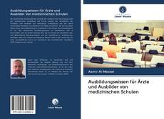 Bookcover of Ausbildungswissen für Ärzte und Ausbilder von medizinischen Schulen