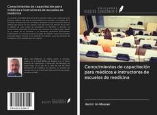 Buchcover von Conocimientos de capacitación para médicos e instructores de escuelas de medicina